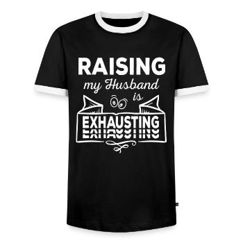 Raising my husband is exhausting sarcastic - Men's Ringer Shirt - black/white - Front - AI Model Female 172 light (172cm) & AI Model Male 178 light (178cm)