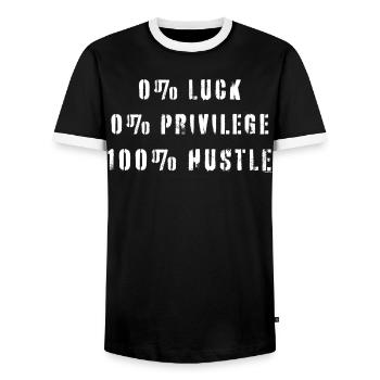 Hustle Quote No Luck Privilege - Men's Ringer Shirt - black/white - Front - AI Model Female 172 light (172cm) & AI Model Male 178 light (178cm)