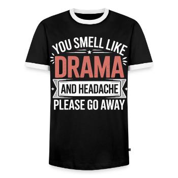 You Smell Like Drama And A Headache Please Go Away - Men's Ringer Shirt - black/white - Front - AI Model Female 172 light (172cm) & AI Model Male 178 light (178cm)