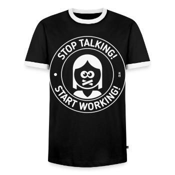 Stop Talking! Start Working! (Mrs. / White) - Men's Ringer Shirt - black/white - Front - AI Model Female 172 light (172cm) & AI Model Male 178 light (178cm)