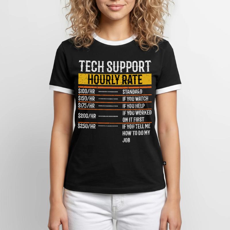 Tech Support Hourly Rate Programmer Technical Men's Ringer Shirt