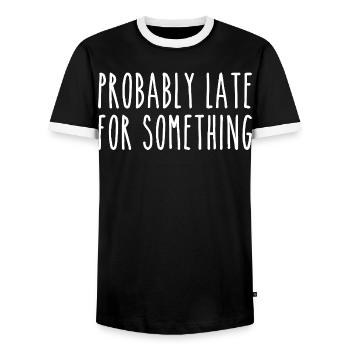 Probably late for something - Men's Ringer Shirt - black/white - Front - AI Model Female 172 light (172cm) & AI Model Male 178 light (178cm)