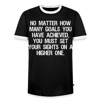no matter how many goals you have achieved you - Men's Ringer Shirt - black/white - Front - AI Model Female 172 light (172cm) & AI Model Male 178 light (178cm)