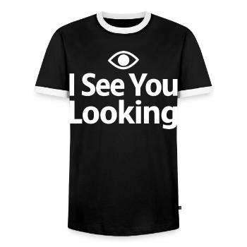 I See You Looking Statement Saying - Men's Ringer Shirt - black/white - Front - AI Model Female 172 light (172cm) & AI Model Male 178 light (178cm)