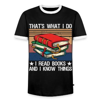 That's What I Do I Read Books and I Know Things - Men's Ringer Shirt - black/white - Front - AI Model Female 172 light (172cm) & AI Model Male 178 light (178cm)