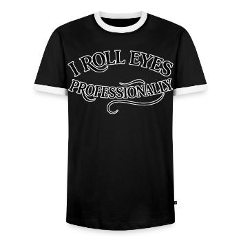 I roll my eyes professionally - Men's Ringer Shirt - black/white - Front - AI Model Female 172 light (172cm) & AI Model Male 178 light (178cm)