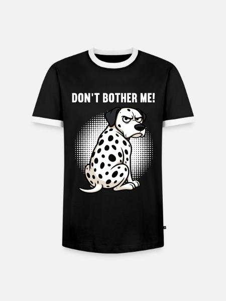 Don't Bother Me Dalmatiner Dalmatinerbesitzer - Männer Kontrast-T-Shirt - Schwarz/Weiß