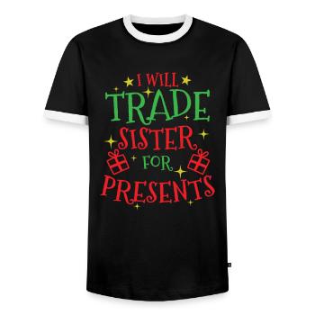 I will trade Sister for Presents Christmas - Men's Ringer Shirt - black/white - Front - AI Model Female 172 light (172cm) & AI Model Male 178 light (178cm)