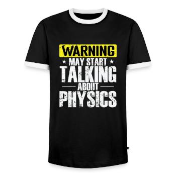 Warning may start Talking about Physics - Men's Ringer Shirt - black/white - Front - AI Model Female 172 light (172cm) & AI Model Male 178 light (178cm)