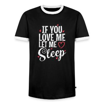 If you Love me let me Sleep Nacht Träumen - Men's Ringer Shirt - black/white - Front - AI Model Female 172 light (172cm) & AI Model Male 178 light (178cm)