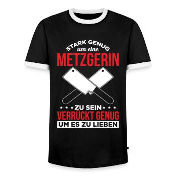 Stark Genug Um Eine Metzgerin Zu Sein Verrückt - Männer Kontrast-T-Shirt - Schwarz/Weiß - Vorne - AI Model Female 172 light (172cm) & AI Model Male 178 light (178cm)