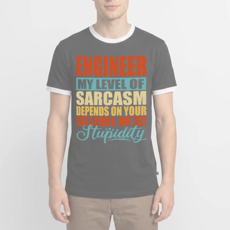 Engineer sarcasm Funny engineer Men's Ringer Shirt