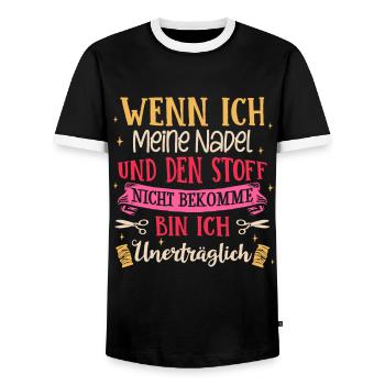Nadel Und Den Stoff Nicht Bekomme Bin Ich Unerträg - Männer Kontrast-T-Shirt - Schwarz/Weiß - Vorne - AI Model Female 172 light (172cm) & AI Model Male 178 light (178cm)