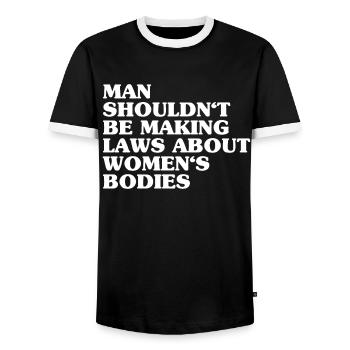 L’homme ne devrait pas faire de lois sur le corps des femmes - T-shirt contrasté Homme - noir/blanc - Devant - AI Model Female 172 light (172cm) & AI Model Male 178 light (178cm)
