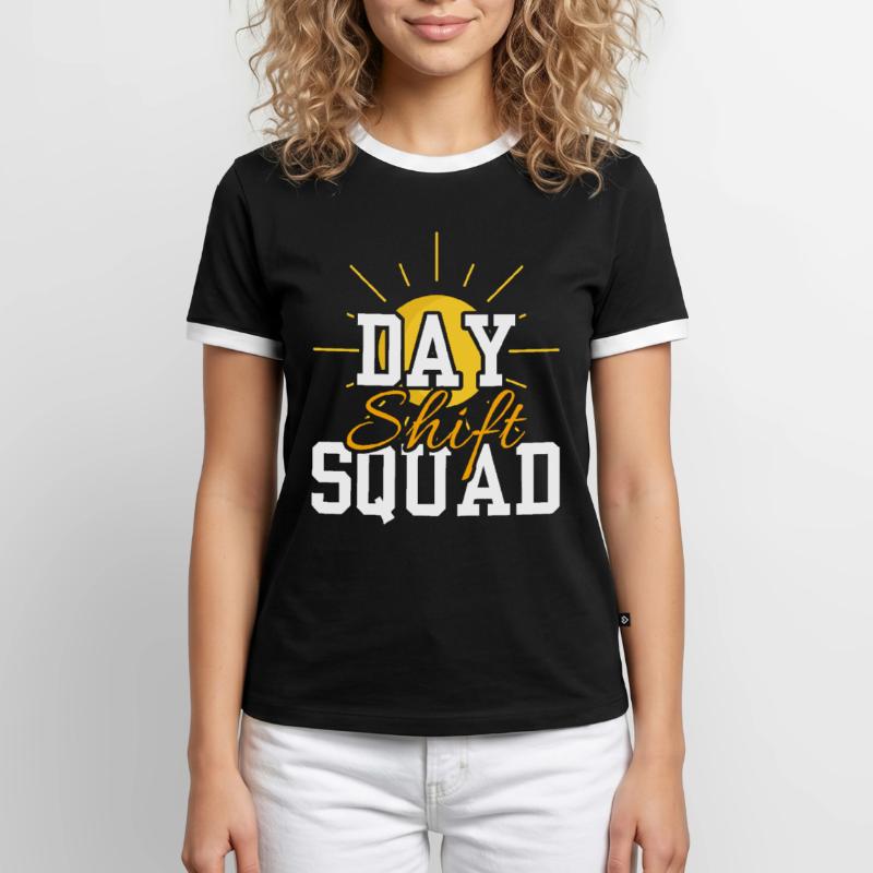 Day Shift Squad Shift Work Shift Work Men's Ringer Shirt
