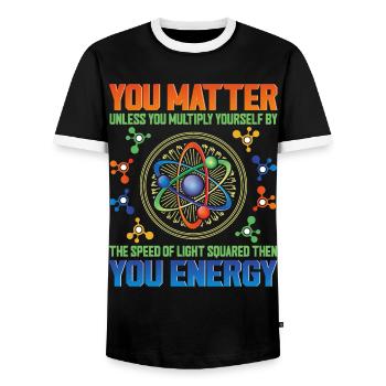You Matter Unless You Multiply Yourself Science - Men's Ringer Shirt - black/white - Front - AI Model Female 172 light (172cm) & AI Model Male 178 light (178cm)