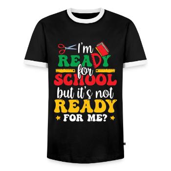 Am ready for school she is ready for me - Men's Ringer Shirt - black/white - Front - AI Model Female 172 light (172cm) & AI Model Male 178 light (178cm)