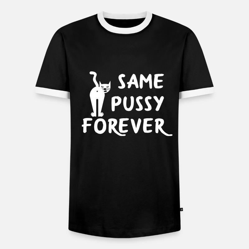 Same Pussy Forever - Männer Kontrast-T-Shirt - Schwarz/Weiß