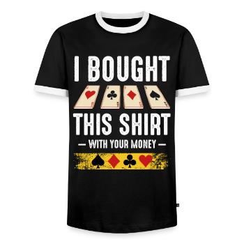 I bought this shirt with your money poker gift - Men's Ringer Shirt - black/white - Front - AI Model Female 172 light (172cm) & AI Model Male 178 light (178cm)