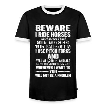 Beware I Ride Horses You Will Not Be A Problem - Männer Kontrast-T-Shirt - Schwarz/Weiß - Vorne - AI Model Female 172 light (172cm) & AI Model Male 178 light (178cm)