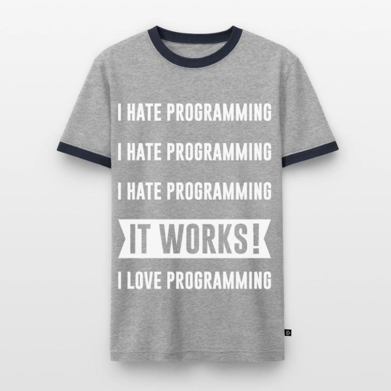 Programmierer - I HATE PROGRAMMING Männer Kontrast-T-Shirt