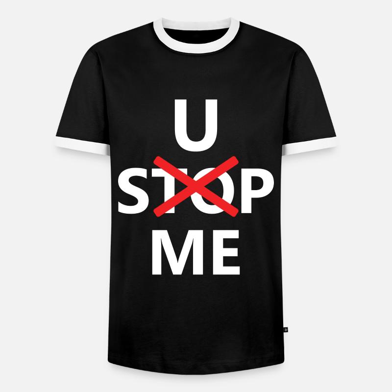 U Stop me - Men's Ringer Shirt - black/white