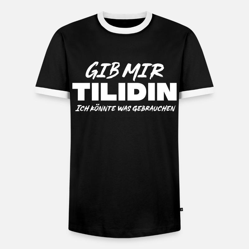 Tilidin Spruch - Männer Kontrast-T-Shirt - Schwarz/Weiß