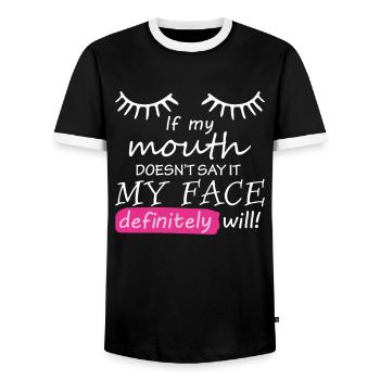 If My Mouth Doesn't Say It My Face Definitely Will - Men's Ringer Shirt - black/white - Front - AI Model Female 172 light (172cm) & AI Model Male 178 light (178cm)
