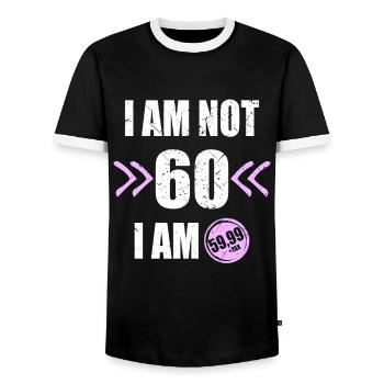 I'm i am Not 60 I'm 59 + Tax 60th birthday - Men's Ringer Shirt - black/white - Front - AI Model Female 172 light (172cm) & AI Model Male 178 light (178cm)