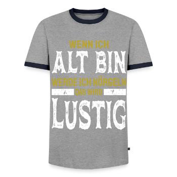 Alt werden Geburtstag und Nörgeln Spruch - Männer Kontrast-T-Shirt - Grau/Navy  - Vorne - AI Model Female 172 light (172cm) & AI Model Male 178 light (178cm)