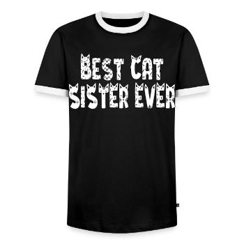 Best Cat Sister Ever. Best Cat Sister - Men's Ringer Shirt - black/white - Front - AI Model Female 172 light (172cm) & AI Model Male 178 light (178cm)
