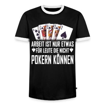Poker lustiger Spruch Pokerspiel Pokerspieler Kart - Männer Kontrast-T-Shirt - Schwarz/Weiß - Vorne - AI Model Female 172 light (172cm) & AI Model Male 178 light (178cm)