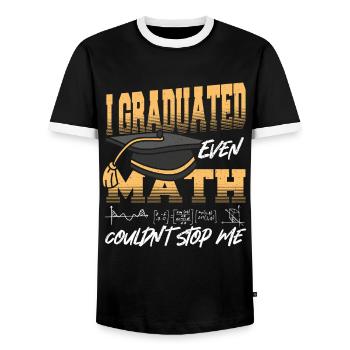 I Graduated Even Math Couldn't Stop Me Graduation - Men's Ringer Shirt - black/white - Front - AI Model Female 172 light (172cm) & AI Model Male 178 light (178cm)