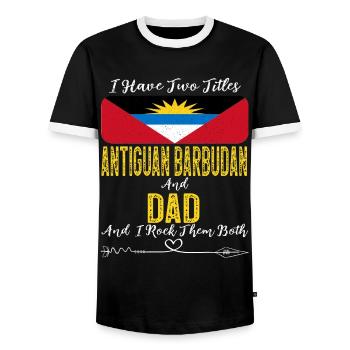 I Have Two Titles Antiguan Barbudian and Dad - Men's Ringer Shirt - black/white - Front - AI Model Female 172 light (172cm) & AI Model Male 178 light (178cm)