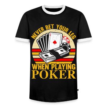 Never put your leg down while playing poker at the casino - Men's Ringer Shirt - black/white - Front - AI Model Female 172 light (172cm) & AI Model Male 178 light (178cm)