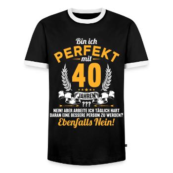 Bin ich perfekt mit 40 Jahren 40. Geburtstag - Männer Kontrast-T-Shirt - Schwarz/Weiß - Vorne - AI Model Female 172 light (172cm) & AI Model Male 178 light (178cm)