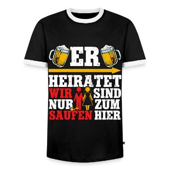 Er heiratet wir sind nur zum saufen - Männer Kontrast-T-Shirt - Schwarz/Weiß - Vorne - AI Model Female 172 light (172cm) & AI Model Male 178 light (178cm)