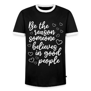 Dictons de la vie - Soyez la raison pour laquelle quelqu’un croit en - T-shirt contrasté Homme - noir/blanc - Devant - AI Model Female 172 light (172cm) & AI Model Male 178 light (178cm)