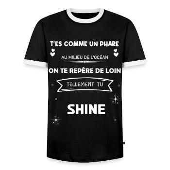 on te prépare de loin tellement tu shine - T-shirt contrasté Homme - noir/blanc - Devant - AI Model Female 172 light (172cm) & AI Model Male 178 light (178cm)