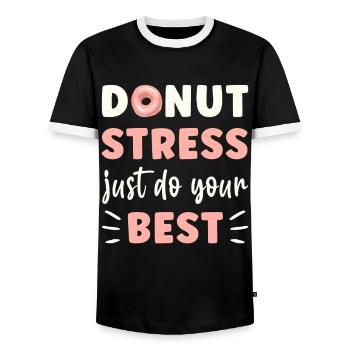 Do nut Stress Just Do Your Best - Männer Kontrast-T-Shirt - Schwarz/Weiß - Vorne - AI Model Female 172 light (172cm) & AI Model Male 178 light (178cm)