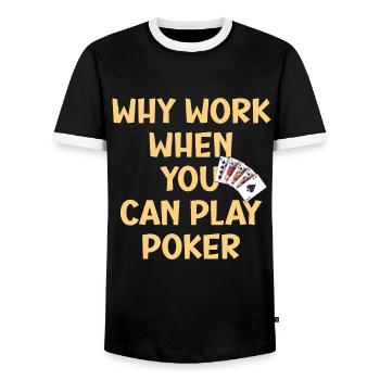 Poker Shirt Poker c’est aussi du travail mais amusant - T-shirt contrasté Homme - noir/blanc - Devant - AI Model Female 172 light (172cm) & AI Model Male 178 light (178cm)