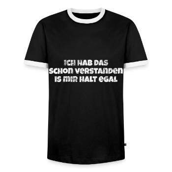 Ich hab das schon verstanden is mir halt egal - Männer Kontrast-T-Shirt - Schwarz/Weiß - Vorne - AI Model Female 172 light (172cm) & AI Model Male 178 light (178cm)