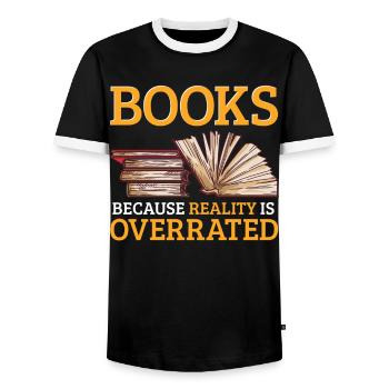 Books because reality is overrated Read - Men's Ringer Shirt - black/white - Front - AI Model Female 172 light (172cm) & AI Model Male 178 light (178cm)