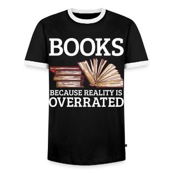 Books because reality is overrated Read - Men's Ringer Shirt - black/white - Front - AI Model Female 172 light (172cm) & AI Model Male 178 light (178cm)