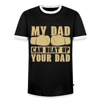 Kickboxing My Dad Can Beat Up Kickboxer Boxing - Männer Kontrast-T-Shirt - Schwarz/Weiß - Vorne - AI Model Female 172 light (172cm) & AI Model Male 178 light (178cm)