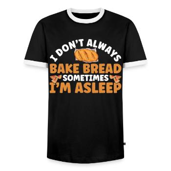 Bread Baking Gift Bakery Quote Baker - Men's Ringer Shirt - black/white - Front - AI Model Female 172 light (172cm) & AI Model Male 178 light (178cm)