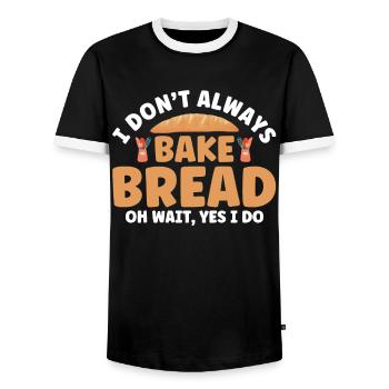 Bread Baking Gift Bakery Quote Baker - Men's Ringer Shirt - black/white - Front - AI Model Female 172 light (172cm) & AI Model Male 178 light (178cm)