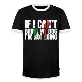 If I Can't Bring My Dog I'm Not Going - Men's Ringer Shirt - black/white - Front - AI Model Female 172 light (172cm) & AI Model Male 178 light (178cm)
