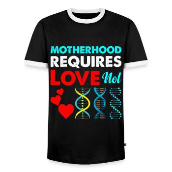 Mutterschaft Erfordert Liebe, Nicht Genetische - Männer Kontrast-T-Shirt - Schwarz/Weiß - Vorne - AI Model Female 172 light (172cm) & AI Model Male 178 light (178cm)