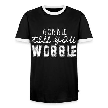 Gobble till you wobble - Thanksgiving saying - Men's Ringer Shirt - black/white - Front - AI Model Female 172 light (172cm) & AI Model Male 178 light (178cm)